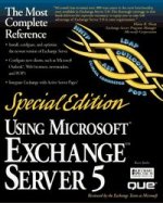 USING MICROSOFT EXCHANGE SERVER 5