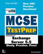 MCSE TESTPREP MS EXCHANGE SERVER 5.5