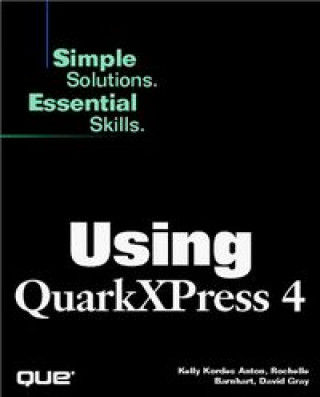 USING QUARKXPRESS 4