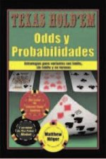 Texas Hold'em Odds y probabilidades: Estrategias para variantes con l­mite, sin limite y en torneos