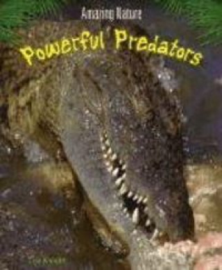 POWERFUL PREDATORS