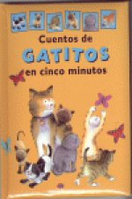 CUENTOS DE GATITOS EN CINCO MINUTOS