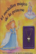 MEDALLON MAGICO DE LA PRINCESA,EL