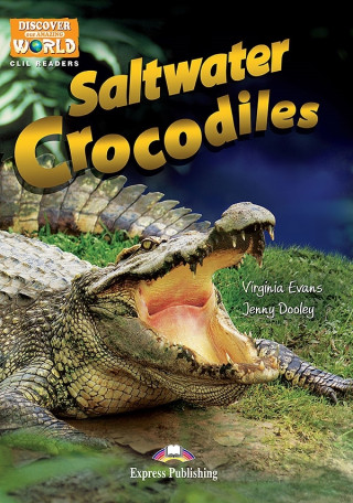 SALTWATER CROCODILES READER