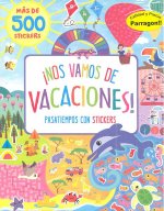 NOS VAMOS DE VACACIONES- MAS DE 500 STICKERS-PARRAGON