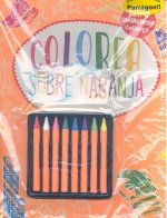 COLOREA SOBRE NARANJA 8 FANTASTICOS COLORES- PARRAGON