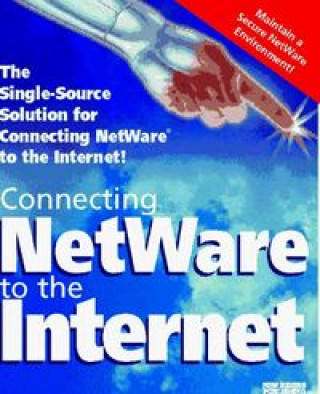 CONNECTING NETWARE INTERNET