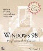 WINDOWS 98 PROFESSIONAL REFERENCE