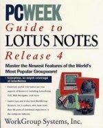 PCWEEK GUIDE TO LOTUS
