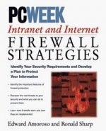 PCWEEK INTRANET AND INTERNET FIREWALL