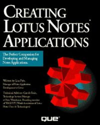 CREATING LOTUS NOTES APPLICATIONS