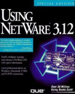 USING NETWARE 3.12 SPECIAL ED.