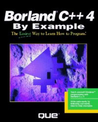 BORLAND C++ 4 BY EXAMPLE
