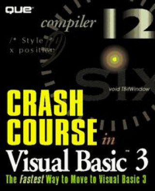 CRASH COURSE VISUAL BASIC 3