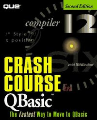 CRASH COURSE QBASIC