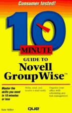 10 MINUTE GUIDE NOVELL GROUP WISE