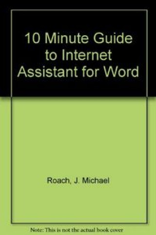 10 MINUTE GUIDE INTERNET ASSISTANT
