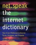 NET SPEAK INTERNET DICTIONARY