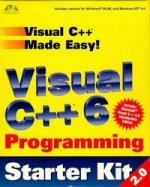 VISUAL C++ 6 PROGRAMMING STARTER KIT