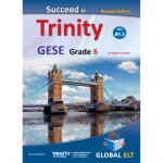 SUCCEED IN TRINITY GESE 6 B1.2 SB RE