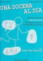 UNA DOCENA AL DIA EJERCICIOS TEC. PIANO LIBRO 1ºPREPARATORI