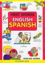 FIRST WORDS ENGLISH SPANISH