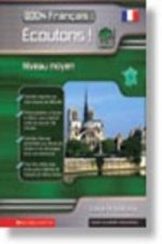 100% FRANCAIS ECOUTONS WITH AUDIO CD
