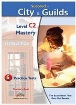 SUCCEED IN CITY Y GUILDS C2 6 PRACTICE TESTS SSE