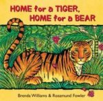HOME FOR A TIGER HOME BEA