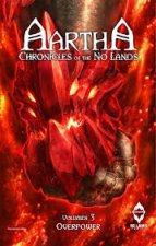 AARTHA CHRONICLES OF THE NO LANDS 3 OVERPOWER