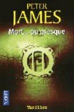 MORT OU PRESQUE