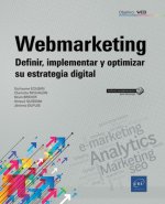 WEBMARKETING DEFINIR IMPLEMENTAR Y OPTIMIZAR SU EXTRATEGIA