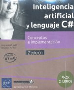 INTELIGENCIA ARTIFICIAL Y LENGUAJE C # CONCEPTOS E IMPLEME