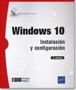 Windows 10 - Instalación y configuración (3ª edición)