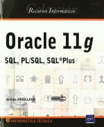 ORACLE 11G. SQL, PL/SQL, SQL*PLUS