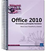 OFFICE 2010. NOVEDADES Y PRINCIPALES FUNCIONES. WORD, EXCEL