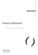Pensar l'(a)frontera/ Penser l'(a)frontiere