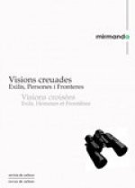 VISIONS CREUADES VISIONS CROISEES