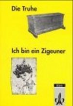 DIE TRUHE/ICH BIN EIN ZIGEUNER