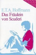 DAS FRAULEIN VON SCUDERI