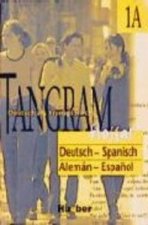 TANGRAM - DEUTSCH ALS FREMDSPRACHE 1A 1B GLOSSAR