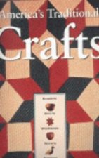 CRAFTS - AMERICA,S TRADITIONAL