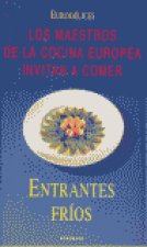 ENTRANTES FRIOS - MAESTROS DE COCINA EUROPEA INVIT