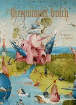 HIERONYMUS BOSCH. L'OPERA COMPLETA