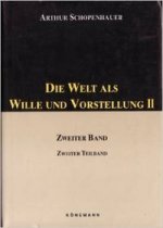 DIE WELT ALS WILLE UND VORSTELLUNG II
