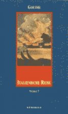 GOETHE VII ITALIENISCHE REISE