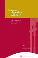 COMEDIAS DE AGUSTIN MORETO VOL.I