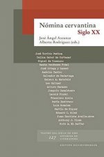 NOMINA CERVANTINA : SIGLO XX