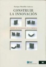 CONSTRUIR LA INNOVACION