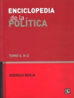 Enciclopedia de la pol­tica. Tomo II. H - Z